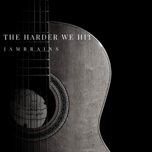The Harder We Hit - Single