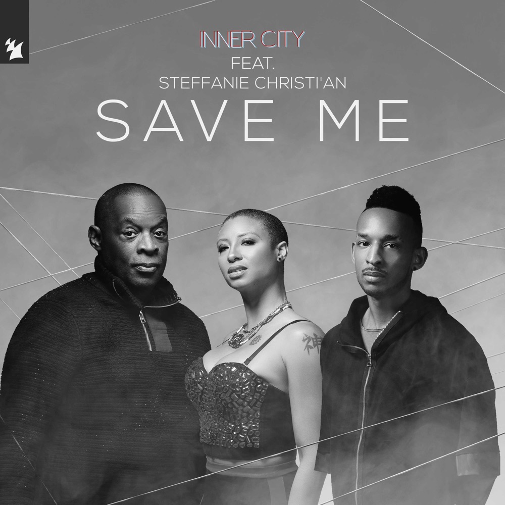 Обложка альбома «Save Me (feat. Steffanie Christi'An) - Single» — Inner City