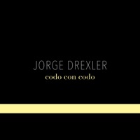 Codo Con Codo - Single - Jorge Drexler