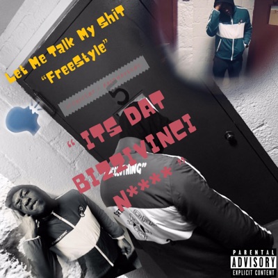 Let Me Talk My Shit (Freestyle) - Single
