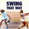 Swing That Way - Single