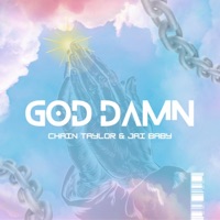 God Damn - Single - Chain Taylor & Jai Baby