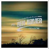 Reason — Ben Armer