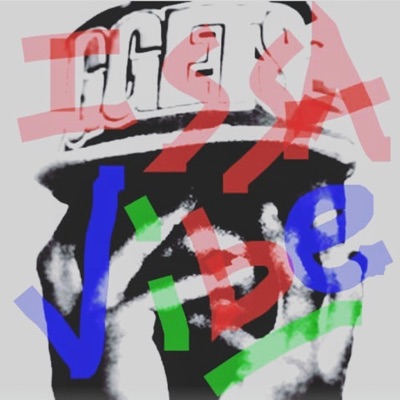 Issa Vibe (feat. J-Rome) - Single