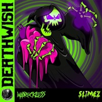 Death Wish - Single - Madreckless & Slimez
