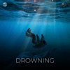 Drowning - Single