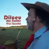 Dilceu Santos - Azedou a Boca da Égua