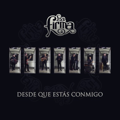 Desde Que Estás Conmigo - Single