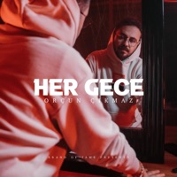 Her Gece - Single - ORÇUN ÇIKMAZ