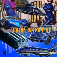 Top Notch - Single - Trae Haze