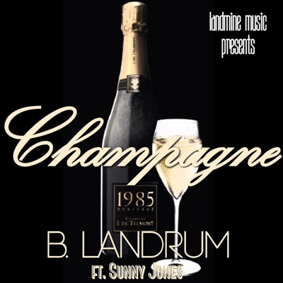 Champagne (feat. Sunny Jones) - Single