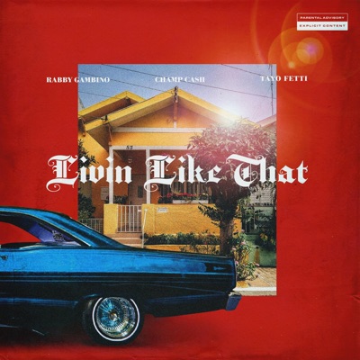 Livin' Like That - Single