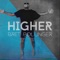 Higher - Bret Bollinger lyrics