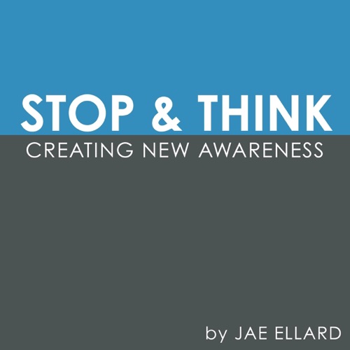Stop & Think: Creating New Awareness: The Mindful Life, Book 1 (Unabridged) cover