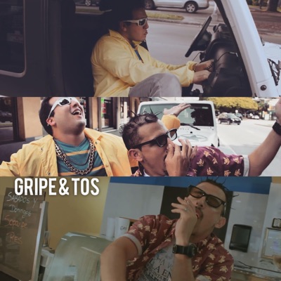 Gripe & Tos (feat. Luis Fajardo) - Single