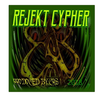 Rejekt Cypher (feat. Spaz Nazty, Thorazine & Datmafaka) - Single