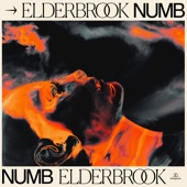 Elderbrook - Numb (Chill Mix)