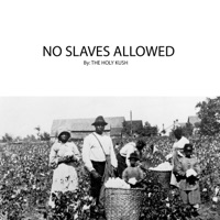No Slaves Allowed - Single