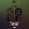 2 My Face (feat. FAT TONE) - Single