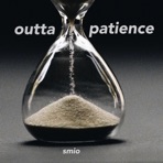 Outta Patience - Single