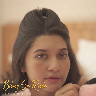 Bilang Sa Rindu (feat. Bella Hillers) - Single