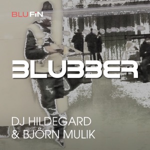 Blubber (Remixes)