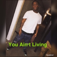 You Ain't Living - Single - Sayy Joe