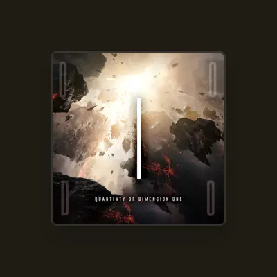 Listen to Quantity of Dimension One, watch music videos, read bio, see tour dates & more!