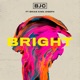 Bright feat Brian King Joseph Single