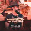 Thullio Milionário - Combustível do Vaqueiro