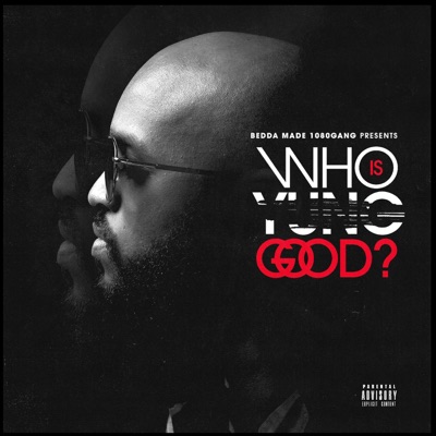 Who Is Yung Good?