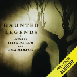 Haunted Legends (Unabridged)