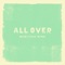All Over - CRUISR lyrics