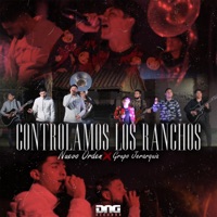 Controlamos Los Ranchos (En Vivo) [feat. Grupo Jerarquia] - Single - Nuevo Orden
