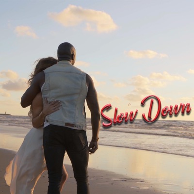 Slow Down (feat. Ir-Sais, Zefanio & Revie) - Single
