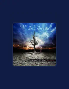 Luister naar I Am Alpha and Omega, bekijk muziekvideo's, lees de bio, bekijk de tourdata, en meer!