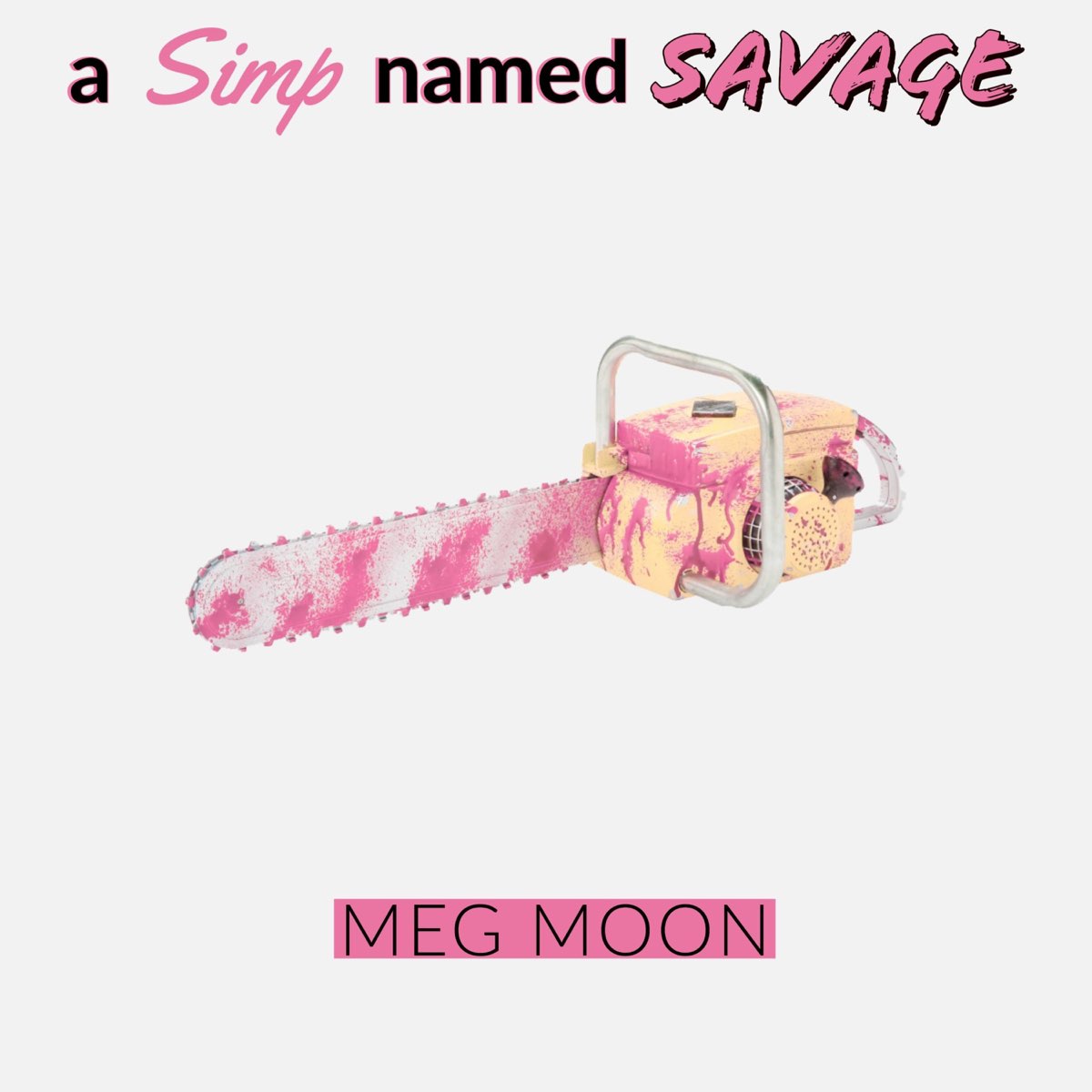 ‎A Simp Named Savage de Meg Moon en Apple Music