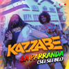 Kazzabe & MC Productions Inc - La Parranda (Sei Sei Bei) ilustración