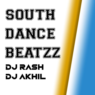 South Dance Beatz (feat. DJ Akhil & DJ Rash) - Single