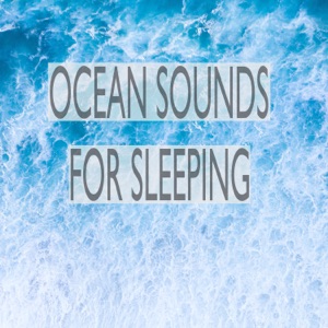 Ocean Sounds for Sleeping - Single