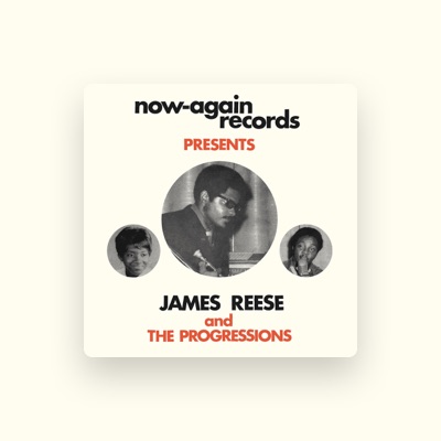 Listen to James Reese & The Progressions, watch music videos, read bio, see tour dates & more!