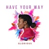 Have Your Way - Single