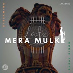 Mera Mulk (feat. Anubhav Jaimee)