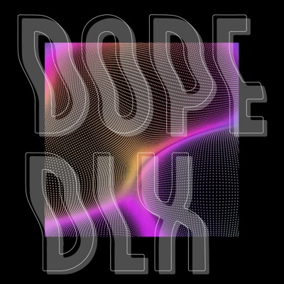 DOPE.DLX - Single