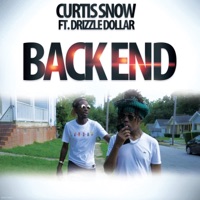 BackEnd (feat. Drizzle Dollar) - Single - Curtis Snow