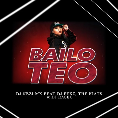Bailoteo (feat. Dj Fekz, the Kiats & Dj Rasec) - Single