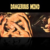 Dangerous Mind artwork
