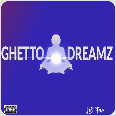 Ghetto Dreamz - Single