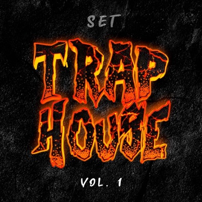 Set Trap House, Vol. 1 - Single