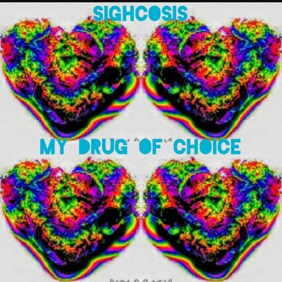 My Drug of Choice - Single